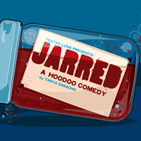 Jarred: A Hoodoo Comedy