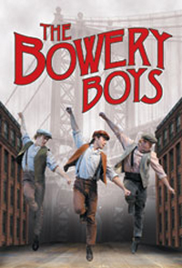 The Bowery Boys