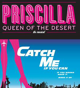 Priscilla Queen Of The Desert and Catch Me If You Can