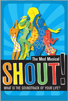 Shout! The Mod Musical