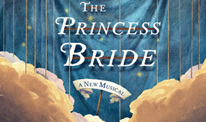 The Princess Bride Musical Chicago