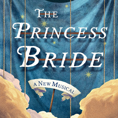 The Princess Bride Musical Chicago
