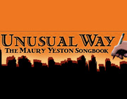 Unusual  Way The Maury Yeston Songbook