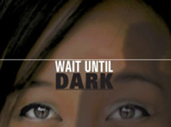 Wait Until Dark