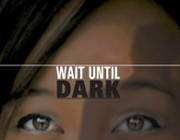 Wait Until Dark