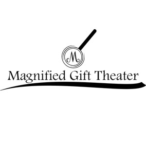 Magnified Gift Theater