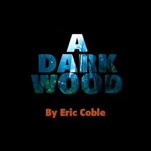A Dark Wood
