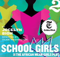 School Girls or the African Mean Girls Play