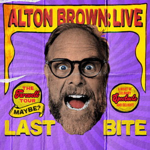 Alton Brown Live: Last Bite at CIBC Theatre