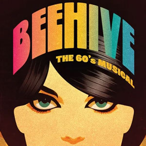 Beehive: The 60's Musical