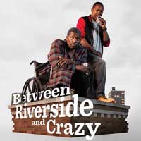 Between Riverside and Crazy