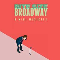 Bite Size Broadway: 2.0