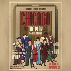 Chicago: Queerly Adapted From The Play You've Never Heard Of That Inspired The Musical You Can't Get Away