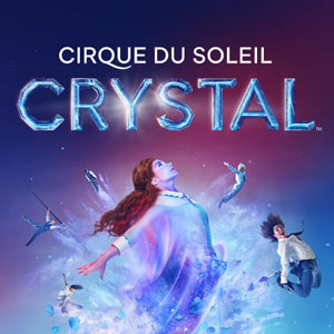 Cirque Du Soleil - Crystal