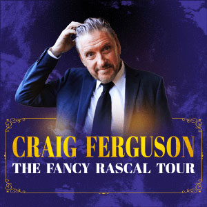 Craig Ferguson - The Fancy Rascal Tour-North Shore Center for the ...