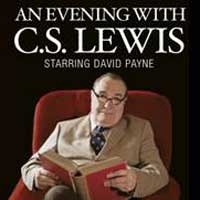 An Evening With C.S. Lewis Starring David Payne