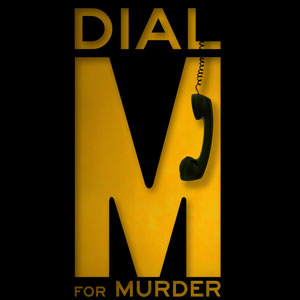 Dial M For Murder