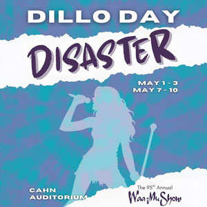 95th Annual Waa-Mu Show: Dillo Day Disaster