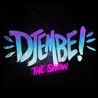 DJEMBE! The Show