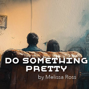 Do Something Pretty