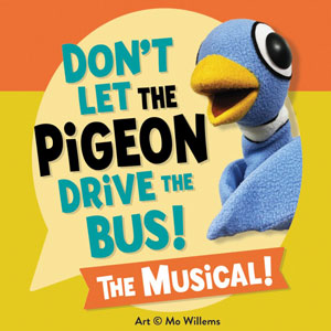 Don't Let the Pigeon Drive the Bus! The Musical!