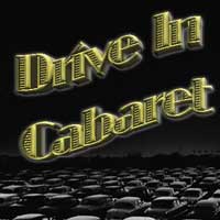 Drive-In Cabaret