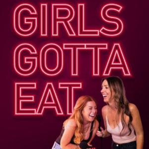 Girls Gotta Eat: Snack City Tour