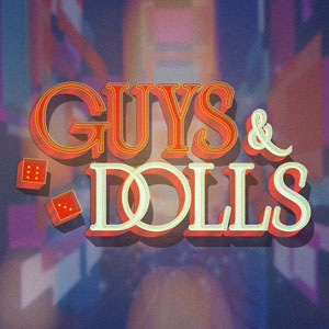 Guys & Dolls