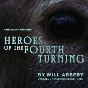 Heroes of the Fourth Turning