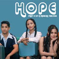 Hope: Part II of A Mexican Trilogy