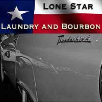 Lone Star and Laundry and Bourbon