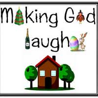 Making God Laugh