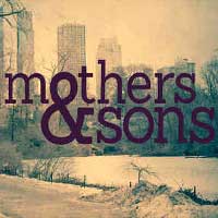 Mothers and Sons