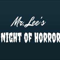 Mr. Lee's Night of Horror