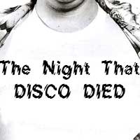 The Night That Disco Died