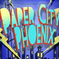 Paper City Phoenix