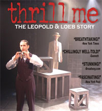 Thrill Me: The Leopold & Loeb Story