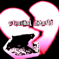 Criminal Hearts