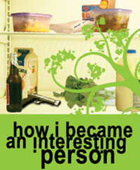 How I Became an Interesting Person