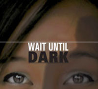 Wait Until Dark