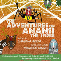 The Adventures of Anansi the Spider The Adventures of Anansi the Spider