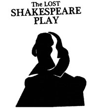 The Lost Shakespeare Play The Lost Shakespeare Play
