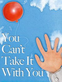 You Can't Take It With You
