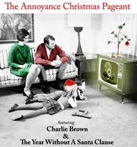 The Annoyance Christmas Pageant