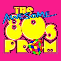 The Awesome 80s Prom