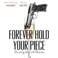 Forever Hold Your Piece