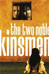 The Two Noble Kinsmen