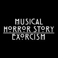 Musical Horror Story: Exorcism