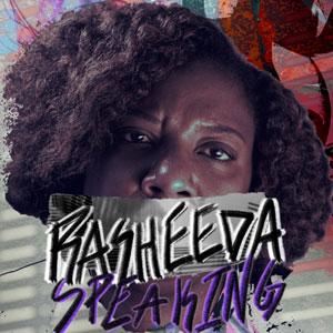 Rasheeda Speaking by Shattered Globe Theatre