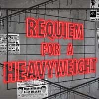 Requiem For A Heavyweight